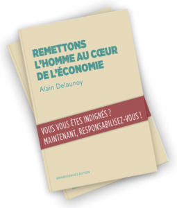 Remettons l’Homme au coeur de l’économie