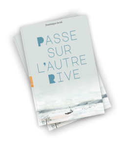 Passe sur l’autre rive