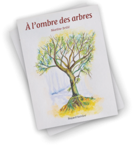 À l’ombre des arbres