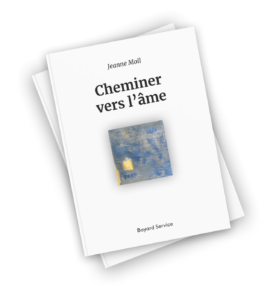 Cheminer vers l’âme 