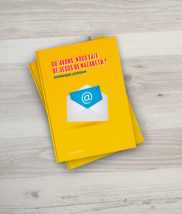 Qu’avons-nous fait de Jésus de Nazareth ?