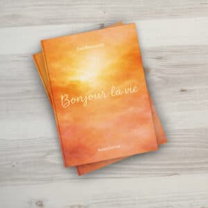 Bonjour la vie